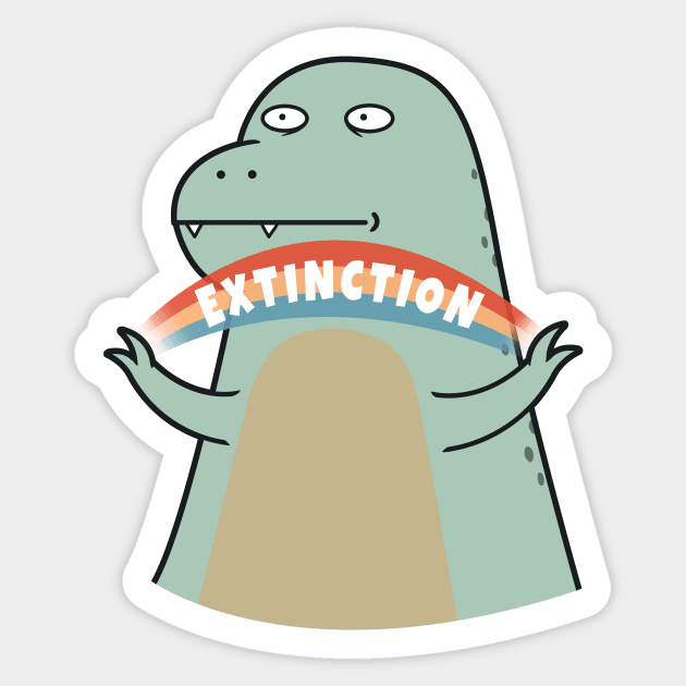 Extinction! Sticker by pigboom